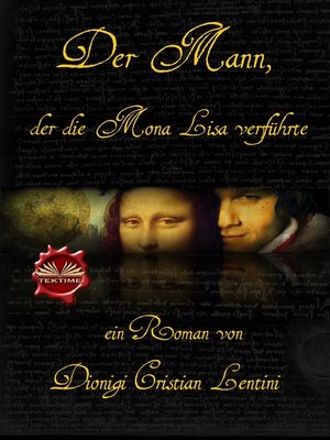 cover image of Der Mann, Der Die Mona Lisa Verführte